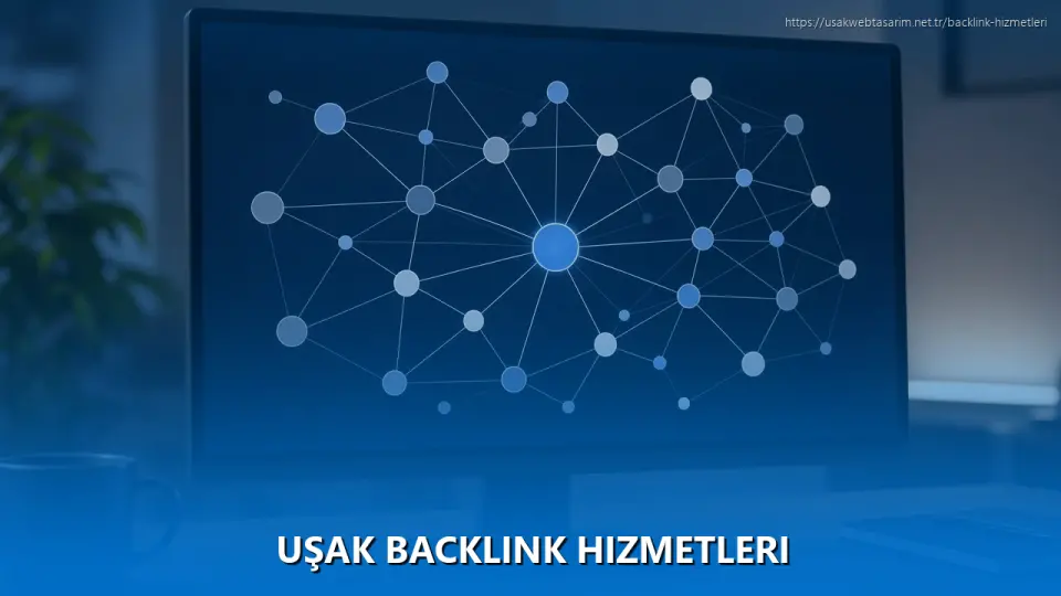 Uşak Backlink Hizmetleri